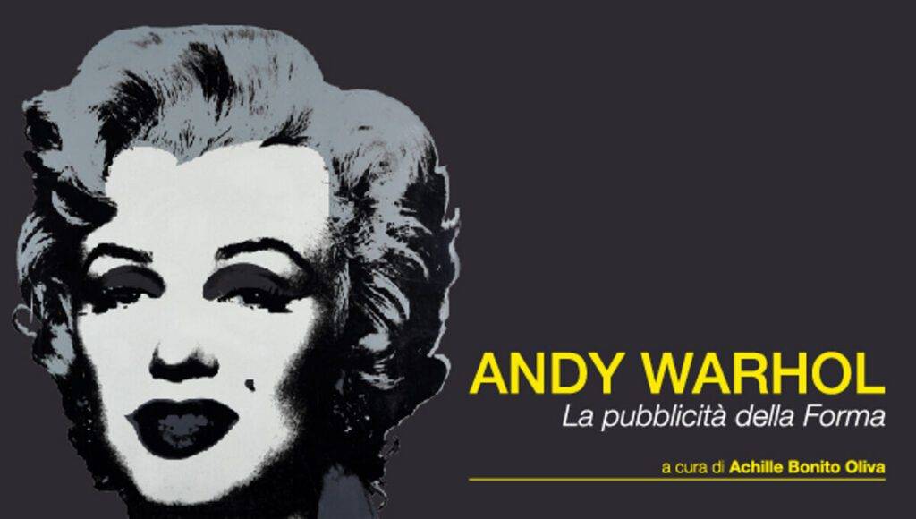 Uff. St. Mostra ANDY WARHOL La pubblicità della forma