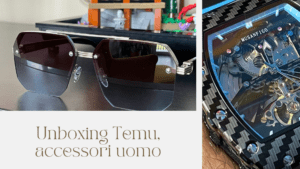 in questo articolo; oggi vi mostreremo il nostro unboxing di accessori uomo acquistati su Temu, la categoria di maggiore appeal in Italia, appena giunti in Redazione