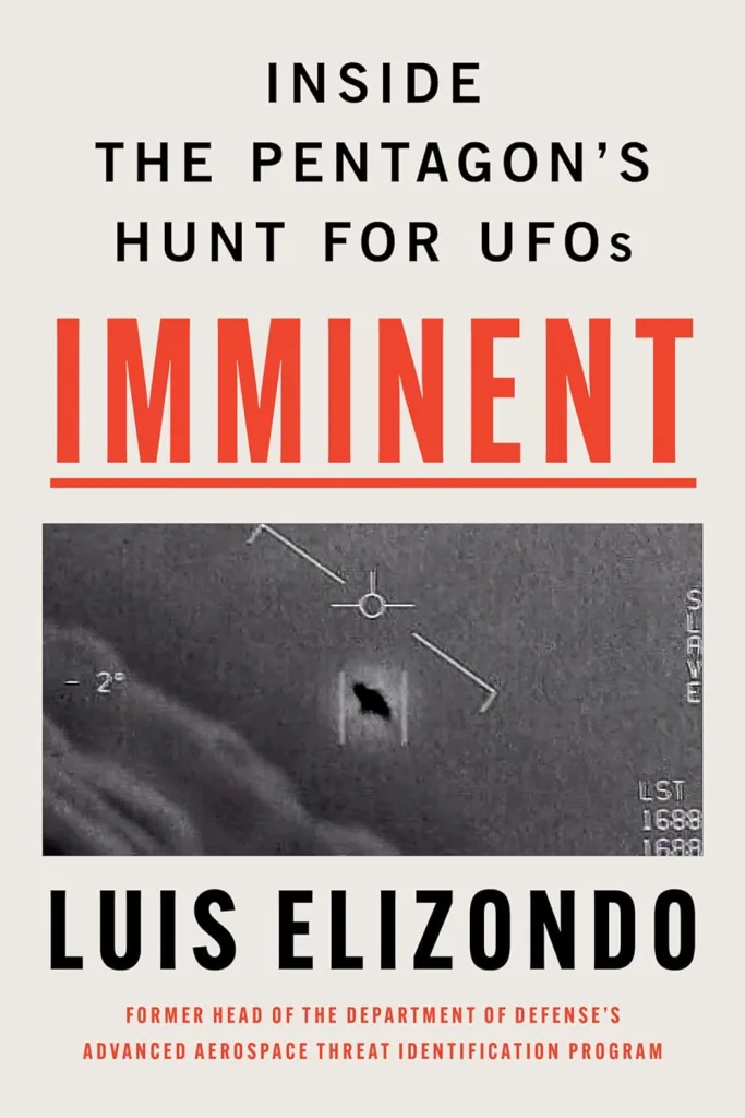Imminent di Luis Elizondo: Rivelazioni Scioccanti sugli UFO ed il Pentagono