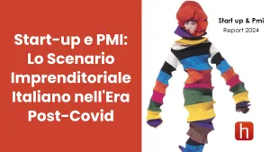 Start-up e PMI Lo Scenario Imprenditoriale Italiano nell'Era Post-Covid (1)