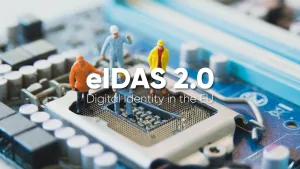 eIDAS2: La Rivoluzione della Identità Digitale in Europa