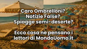 Caro Ombrelloni Notizie False Spiagge semi-deserte Ecco cosa ne pensano i lettori di MondoUomo.it.