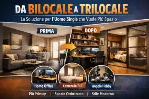 Trasformare un bilocale in trilocale è una scelta strategica per l'uomo single