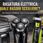 Come scegliere il rasoio elettrico giusto nel 2026 Ecco le differenze che nessuno spiega tra fogli, rotanti ed a lama
