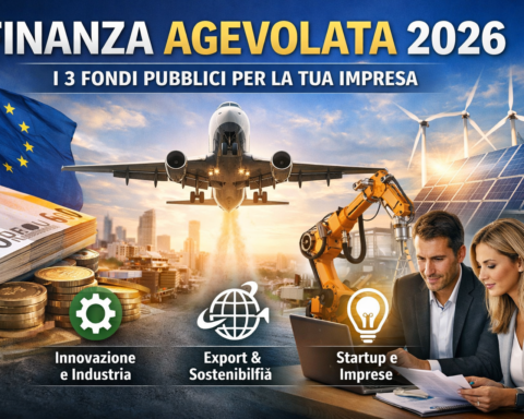Scopri i 3 fondi pubblici attivi nel 2026 per finanziare la tua impresa. Guida alla Nuova Sabatini, SIMEST e bandi Invitalia con quote a fondo perduto.